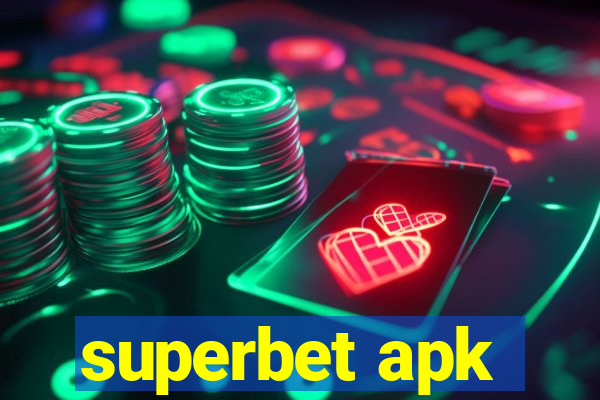 superbet apk