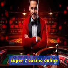 super 7 casino online