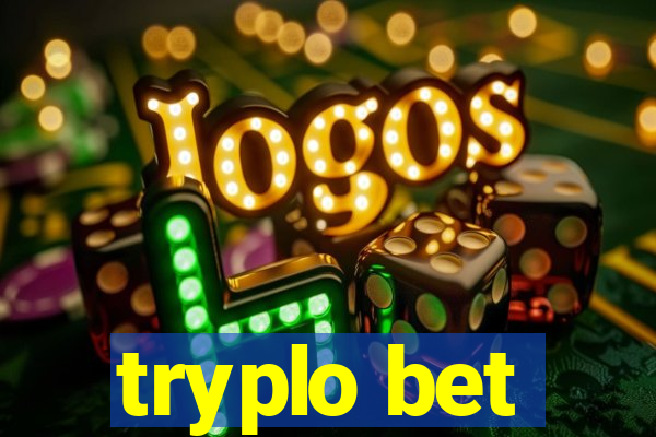 tryplo bet