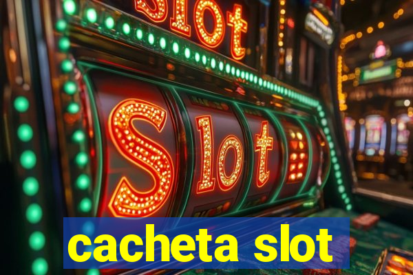 cacheta slot