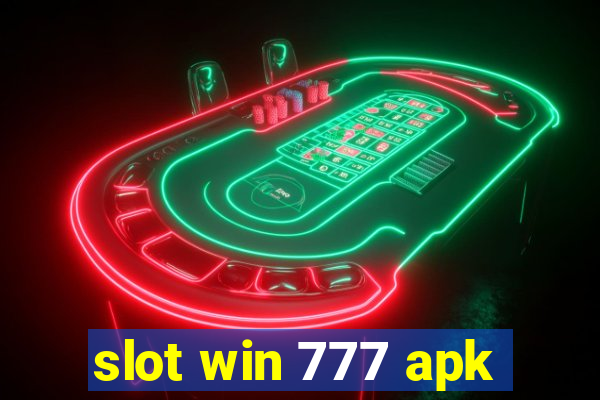 slot win 777 apk