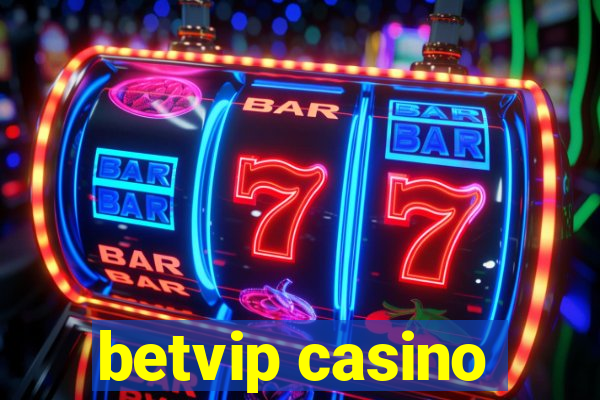 betvip casino