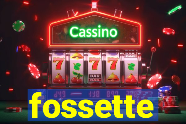 fossette