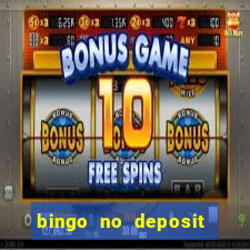 bingo no deposit win real money