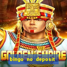 bingo no deposit win real money