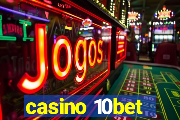 casino 10bet