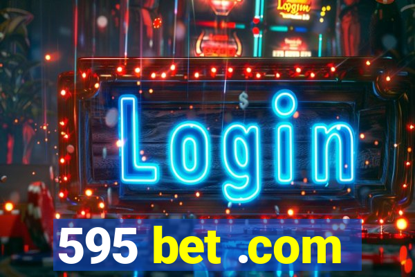 595 bet .com