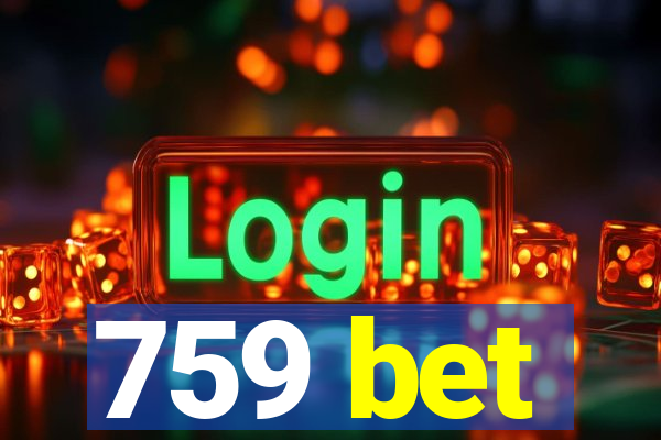 759 bet