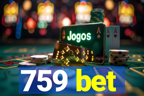 759 bet