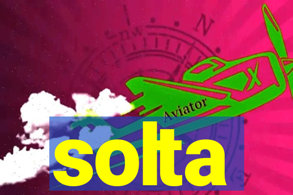 solta