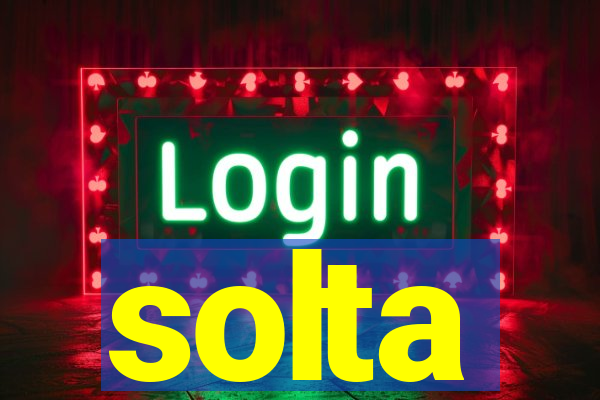 solta