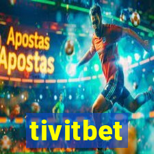 tivitbet