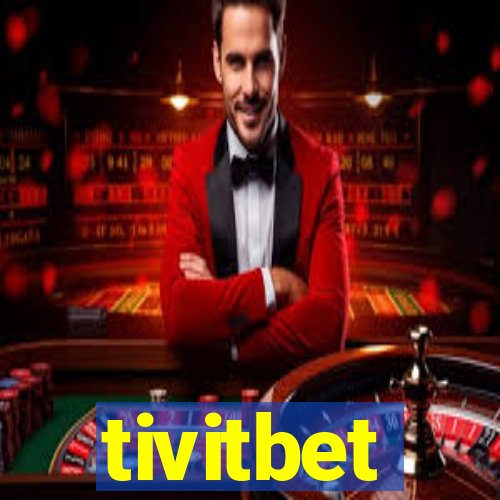 tivitbet