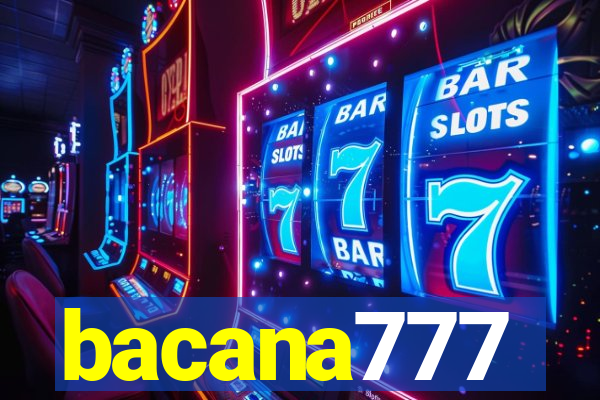 bacana777