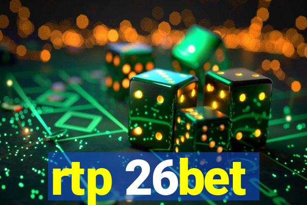 rtp 26bet