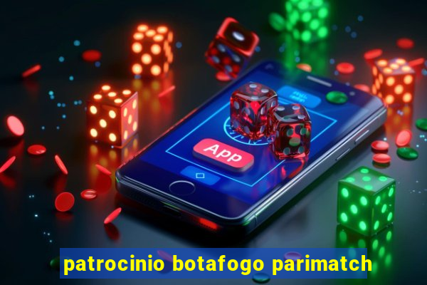 patrocinio botafogo parimatch