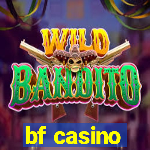 bf casino