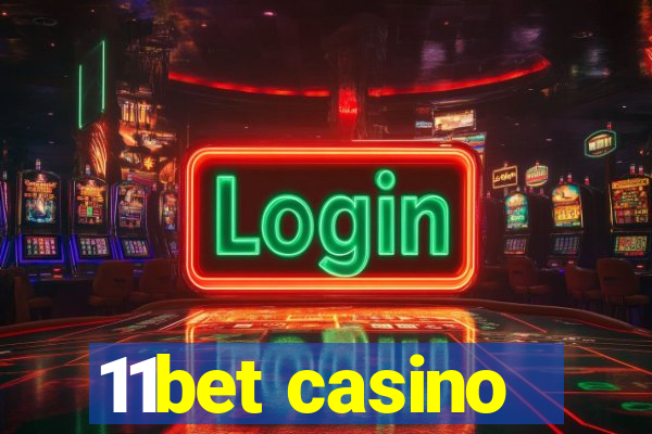 11bet casino