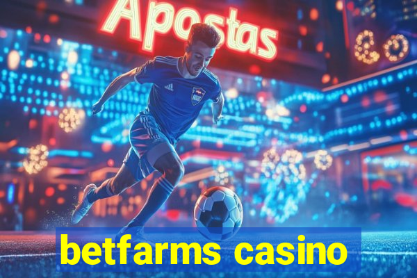 betfarms casino