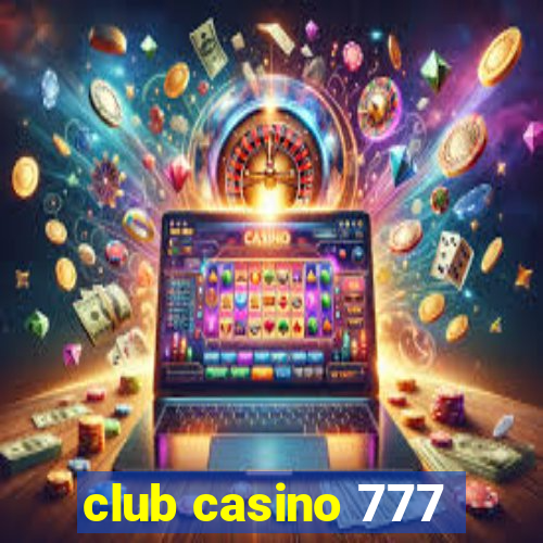 club casino 777