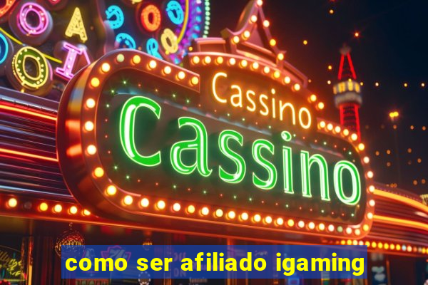 como ser afiliado igaming