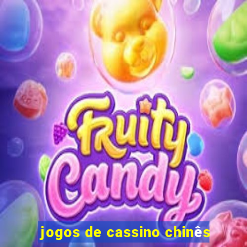 jogos de cassino chinês