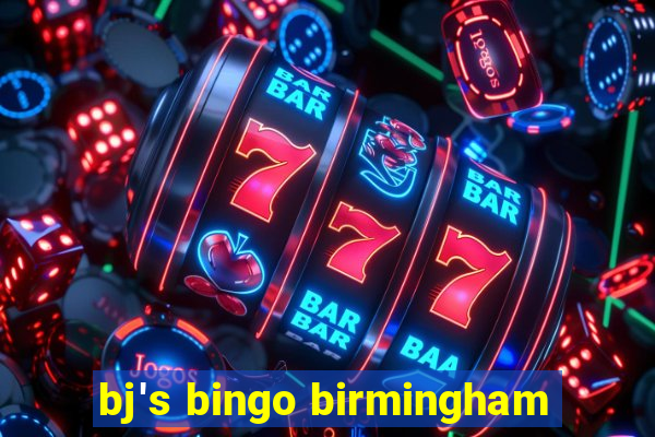 bj's bingo birmingham