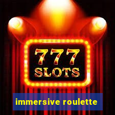 immersive roulette