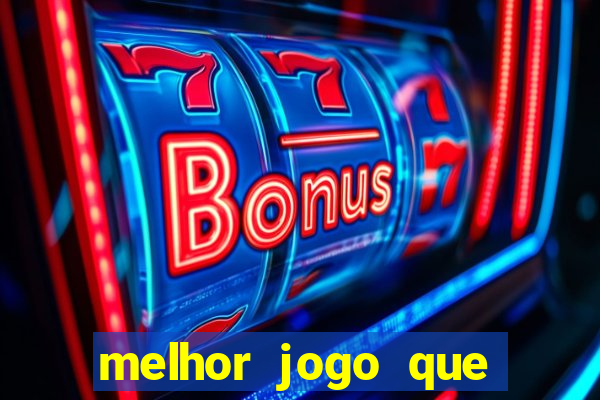 melhor jogo que ganha dinheiro