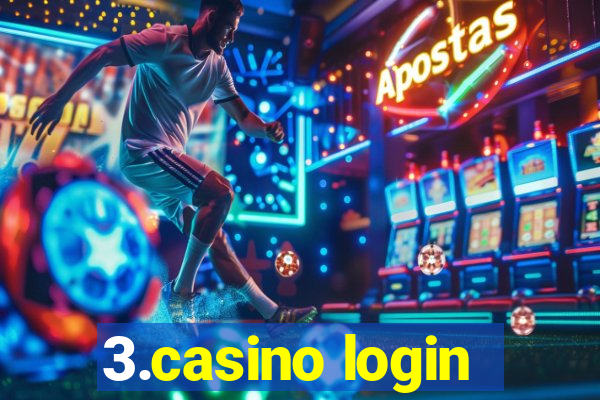 3.casino login