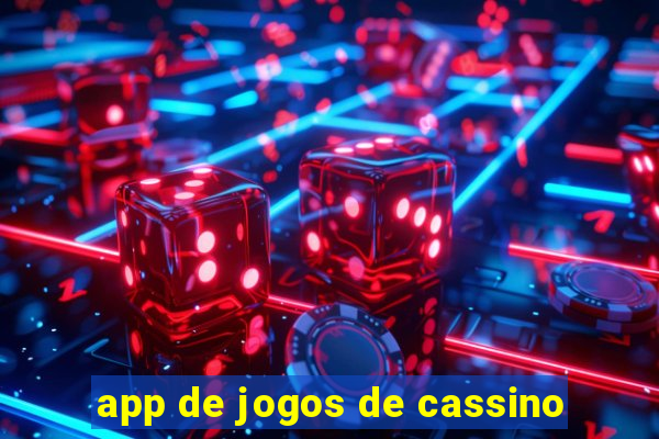 app de jogos de cassino