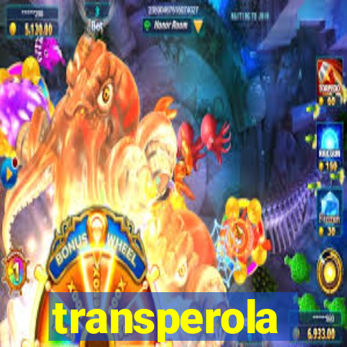 transperola