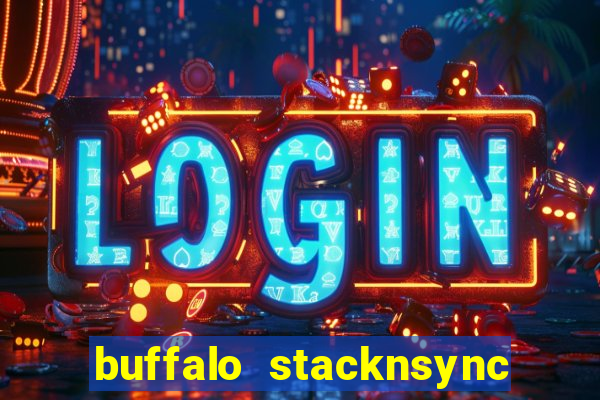 buffalo stacknsync slot free play