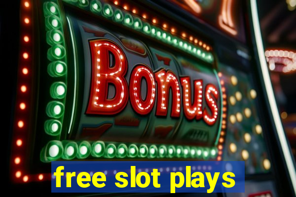 free slot plays