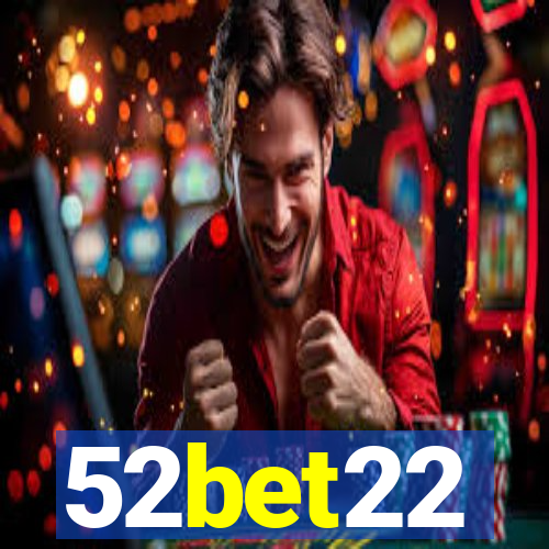 52bet22