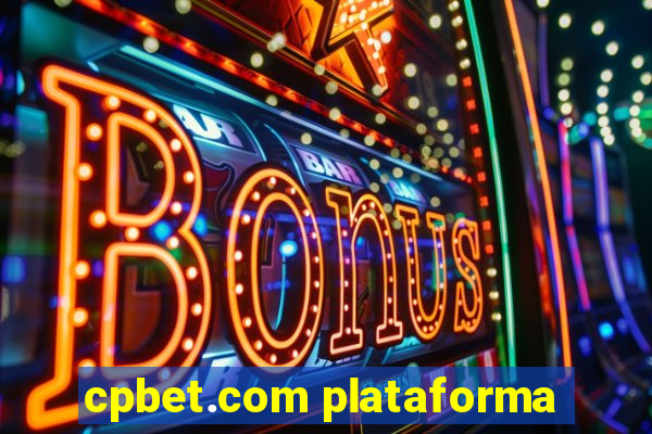 cpbet.com plataforma