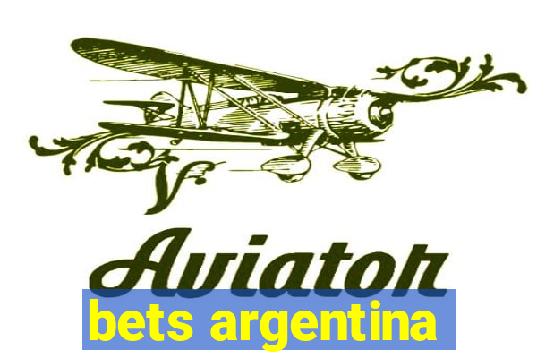 bets argentina