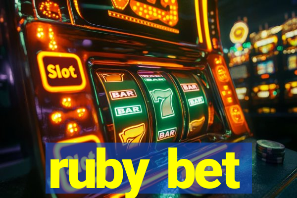 ruby bet