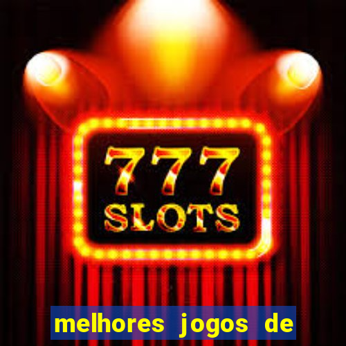 melhores jogos de cassino betano