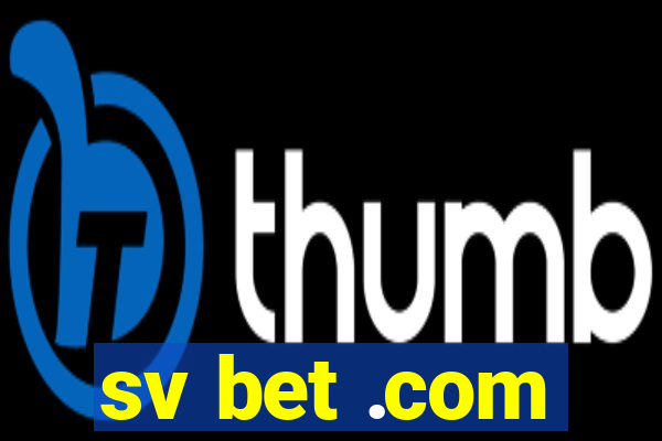 sv bet .com