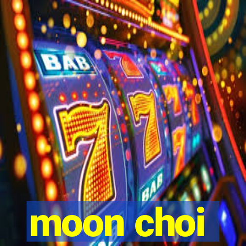 moon choi