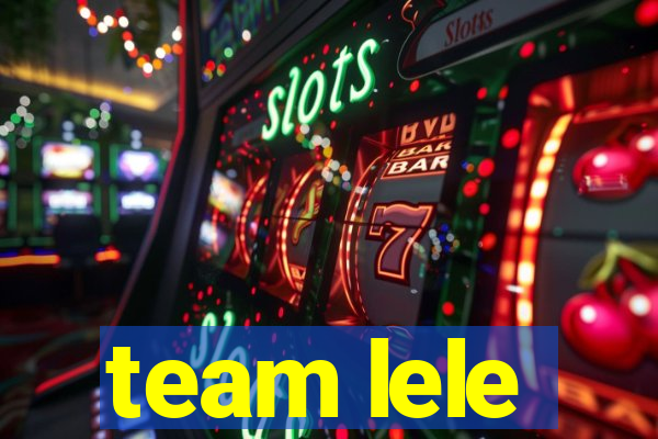 team lele