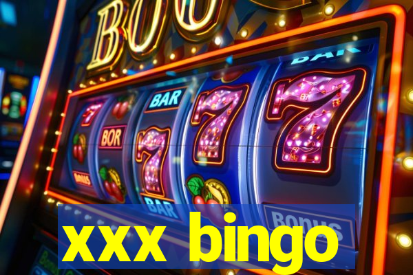 xxx bingo