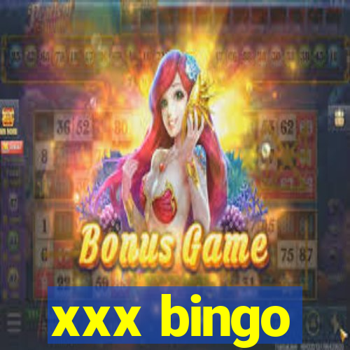 xxx bingo