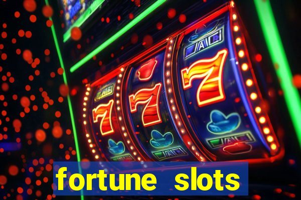 fortune slots reclame aqui