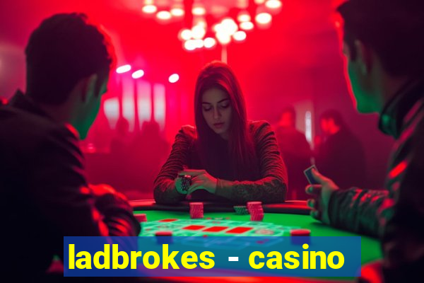 ladbrokes - casino