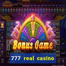 777 real casino slots spin