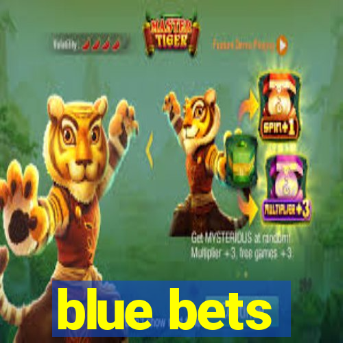 blue bets