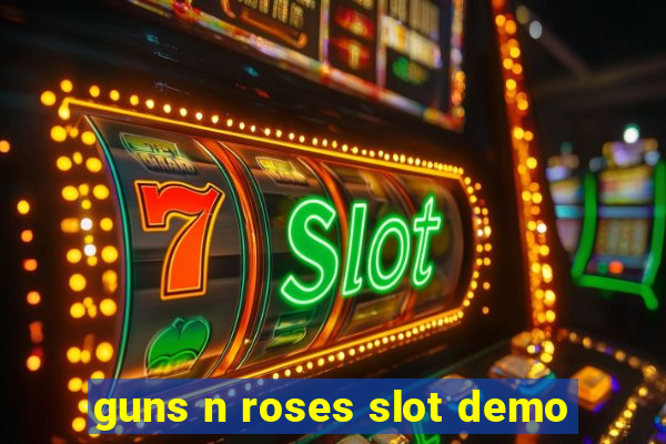 guns n roses slot demo