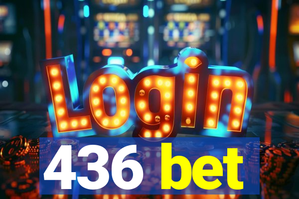 436 bet